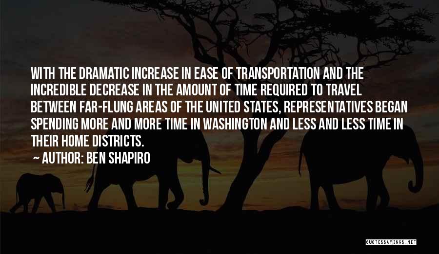 Transportation Quotes By Ben Shapiro