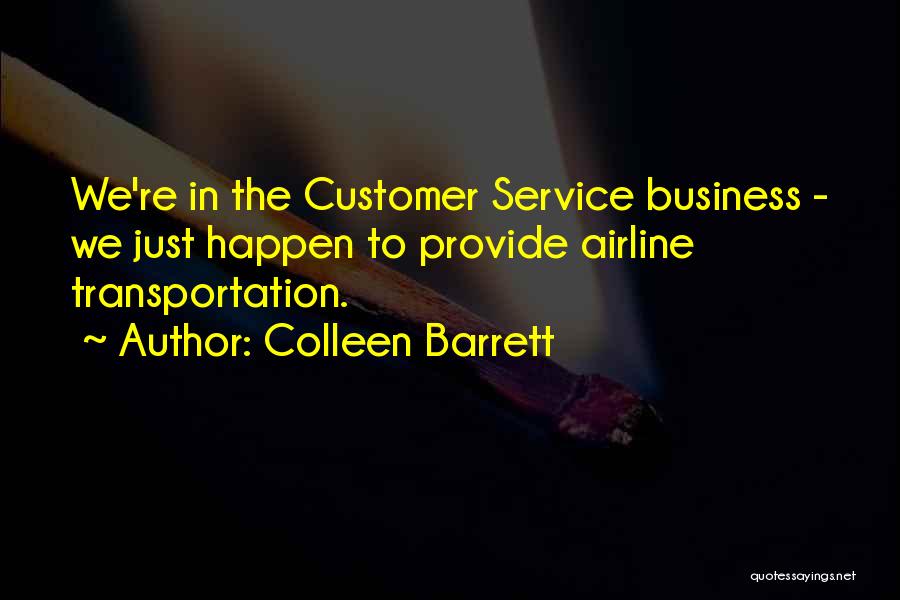 Transportation Quotes By Colleen Barrett