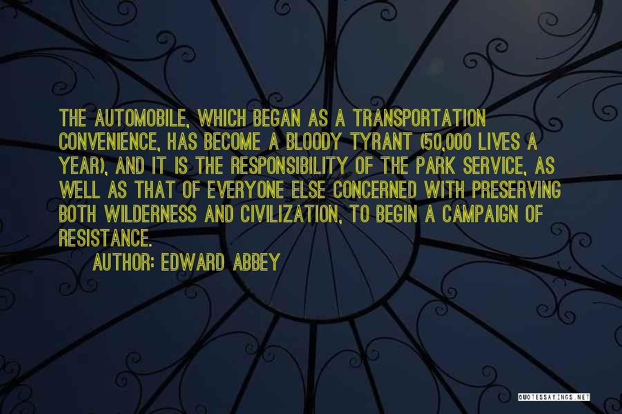 Transportation Quotes By Edward Abbey