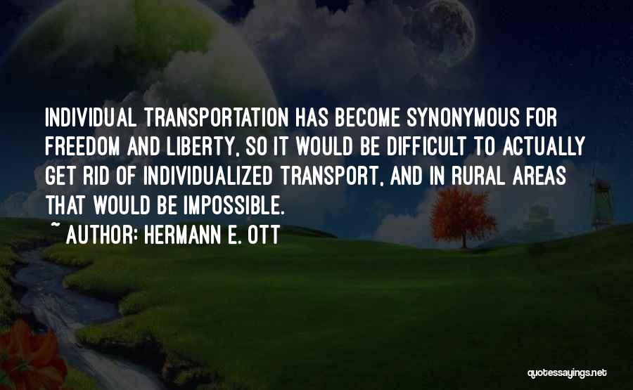 Transportation Quotes By Hermann E. Ott