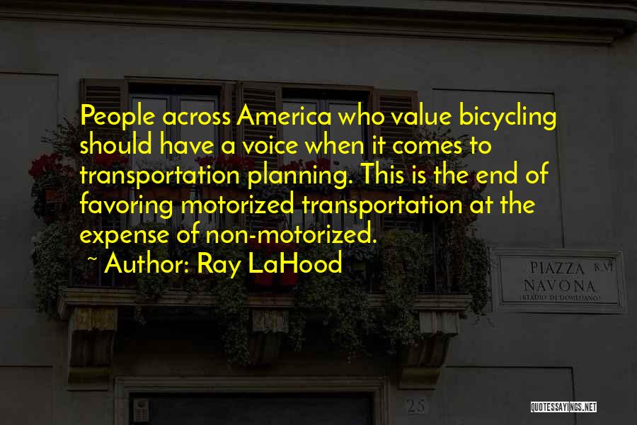 Transportation Quotes By Ray LaHood