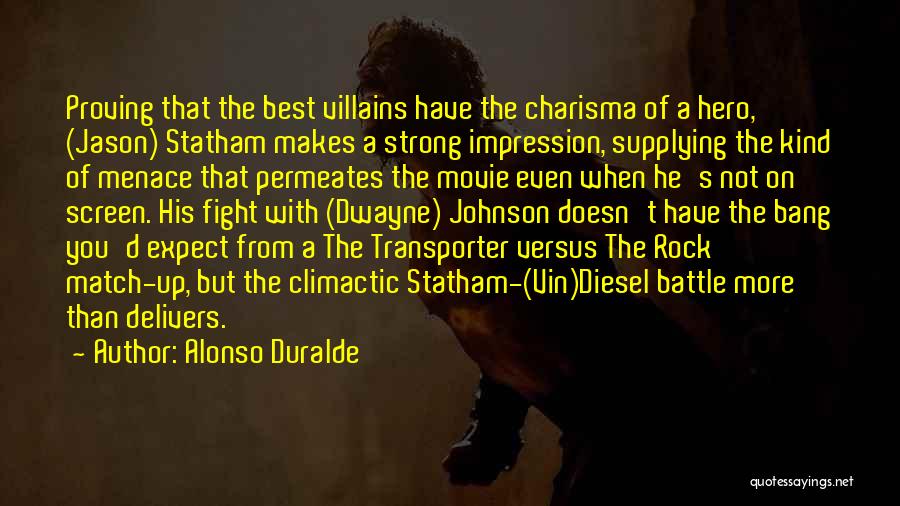 Transporter Quotes By Alonso Duralde