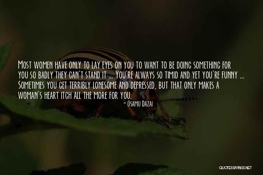 Transvaal Ruddervoorde Quotes By Osamu Dazai Transvaal Ruddervoorde Quotes By Osamu Dazai