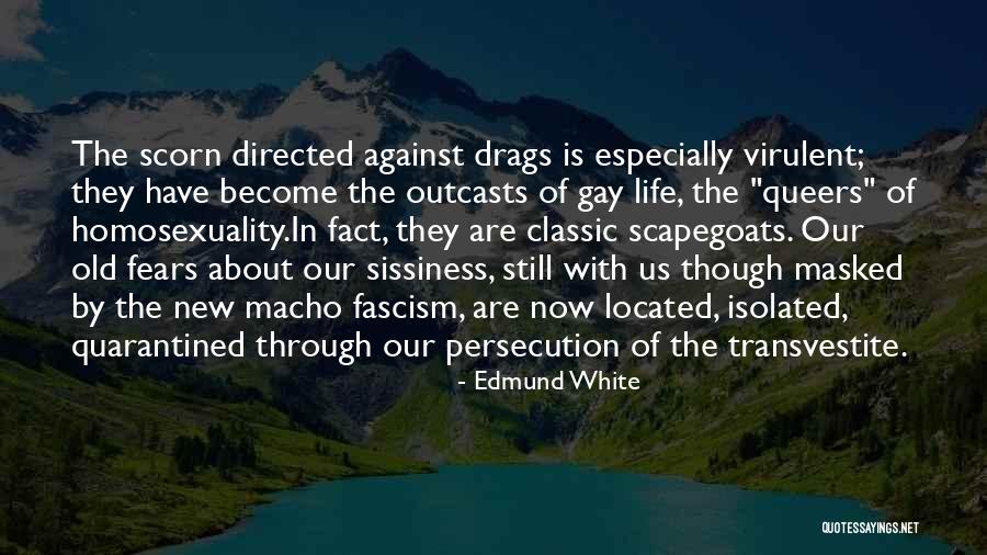 Transvestite Quotes By Edmund White Transvestite Quotes By Edmund White