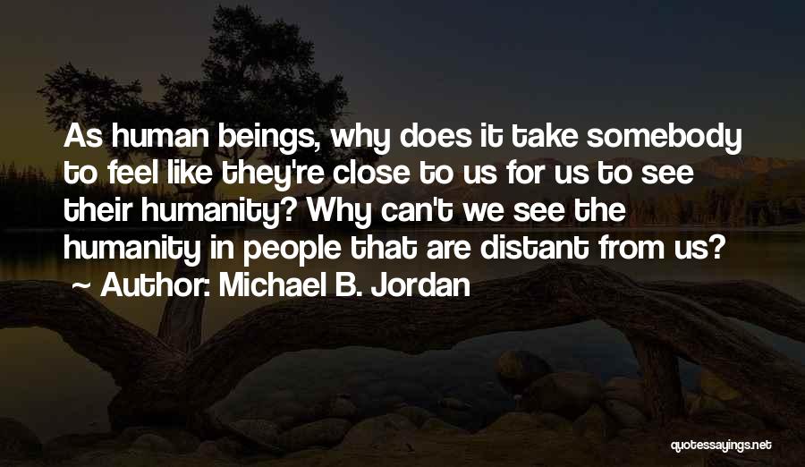 Transwomen Quotes By Michael B. Jordan