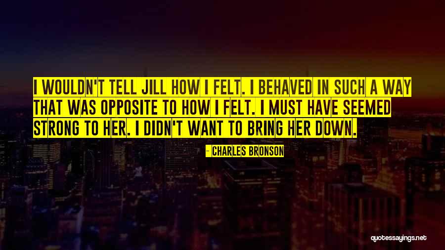 Transylvanian Names Quotes By Charles Bronson Transylvanian Names Quotes By Charles Bronson