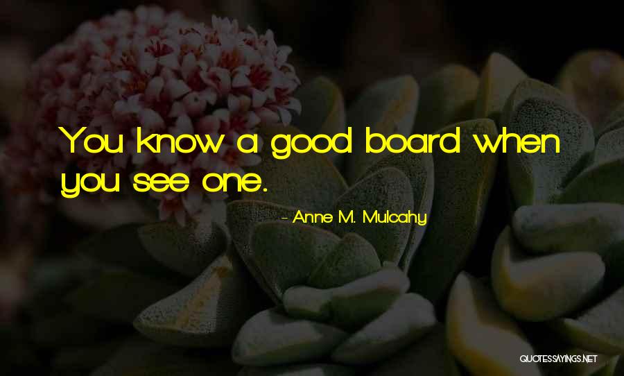 Transzendieren Quotes By Anne M. Mulcahy Transzendieren Quotes By Anne M. Mulcahy