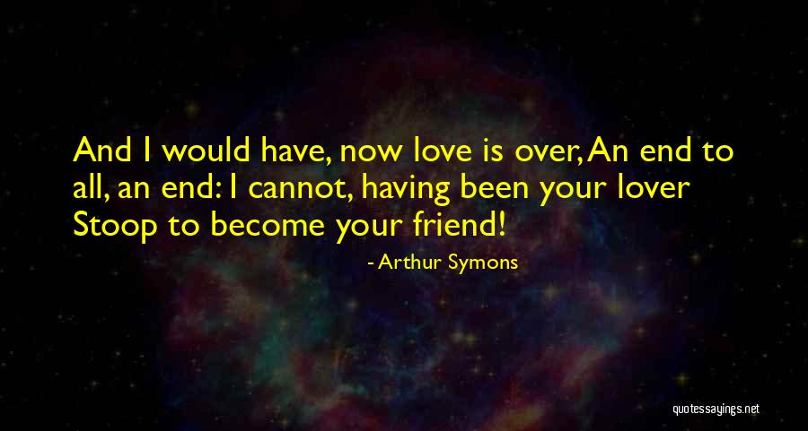 Trantinate Quotes By Arthur Symons Trantinate Quotes By Arthur Symons