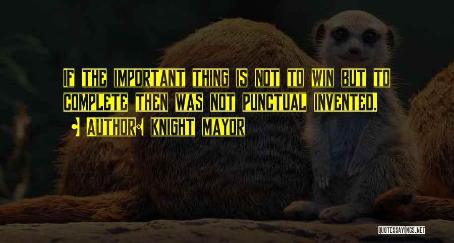 Tranvanbinh Quotes By Knight Mayor