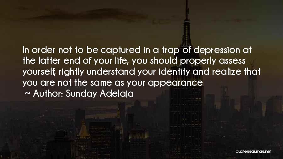 Trap Life Quotes By Sunday Adelaja