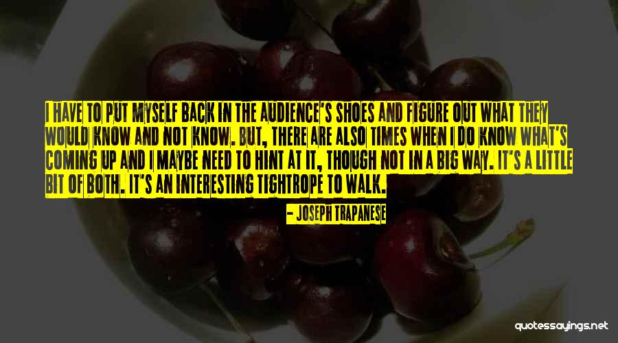 Trapanese Quotes By Joseph Trapanese Trapanese Quotes By Joseph Trapanese