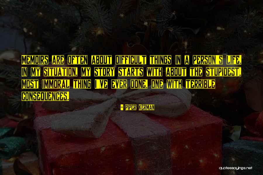 Trapdoor Springfield Quotes By Piper Kerman Trapdoor Springfield Quotes By Piper Kerman