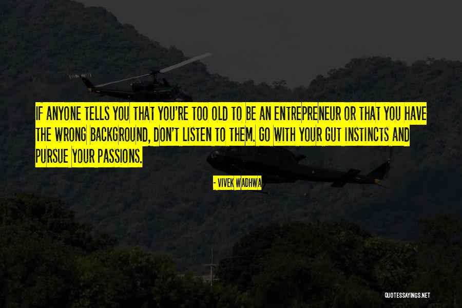 Trapology Quotes By Vivek Wadhwa Trapology Quotes By Vivek Wadhwa