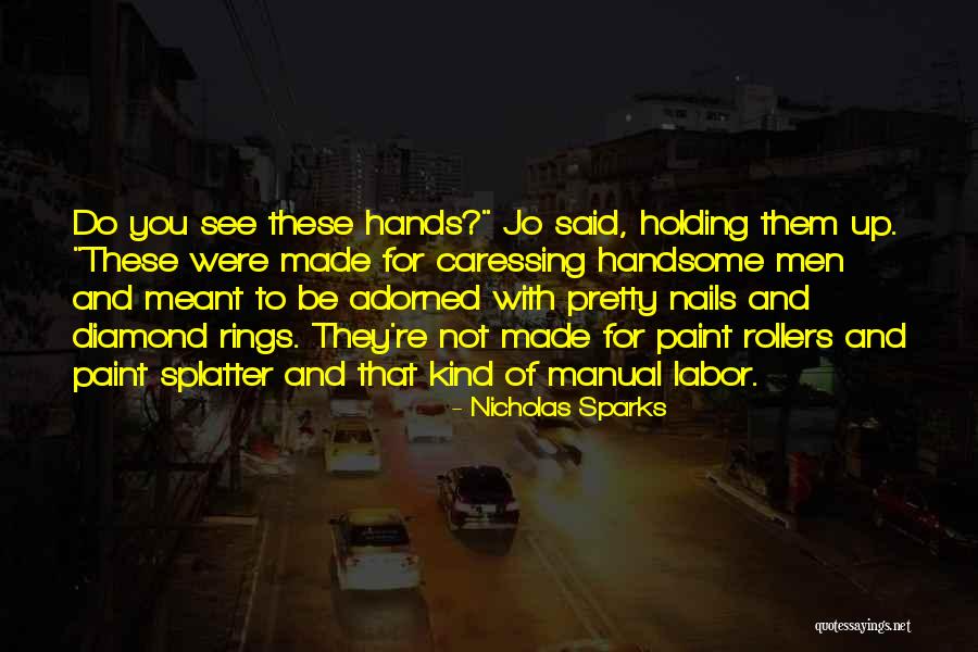 Trapos Sucios Quotes By Nicholas Sparks Trapos Sucios Quotes By Nicholas Sparks
