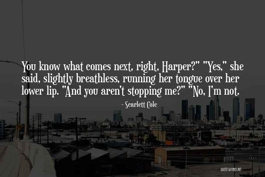 Trapos Sucios Quotes By Scarlett Cole Trapos Sucios Quotes By Scarlett Cole