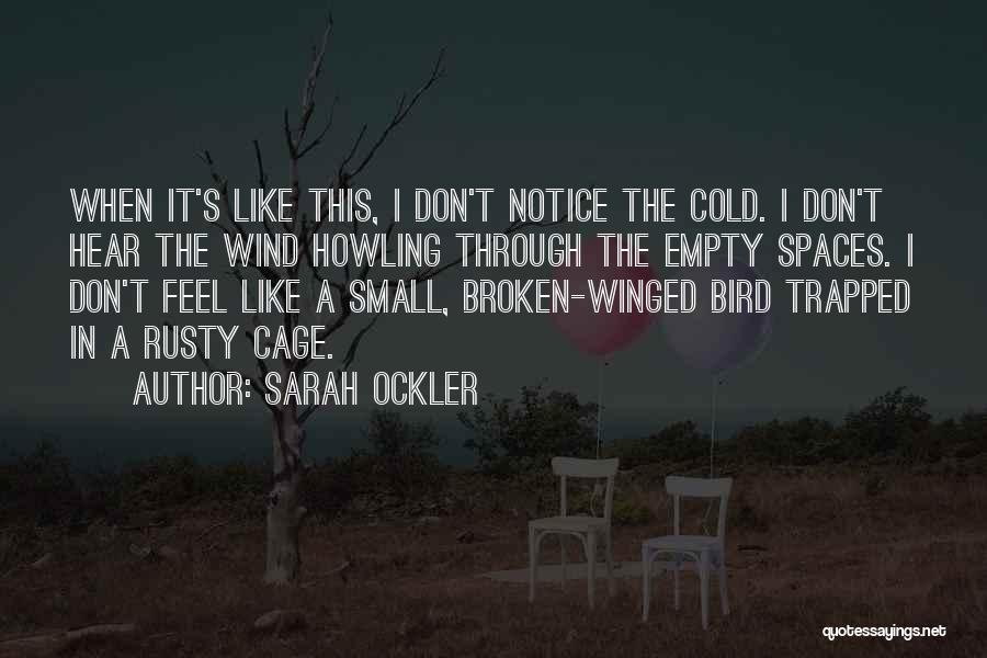 Trapped Bird Quotes By Sarah Ockler