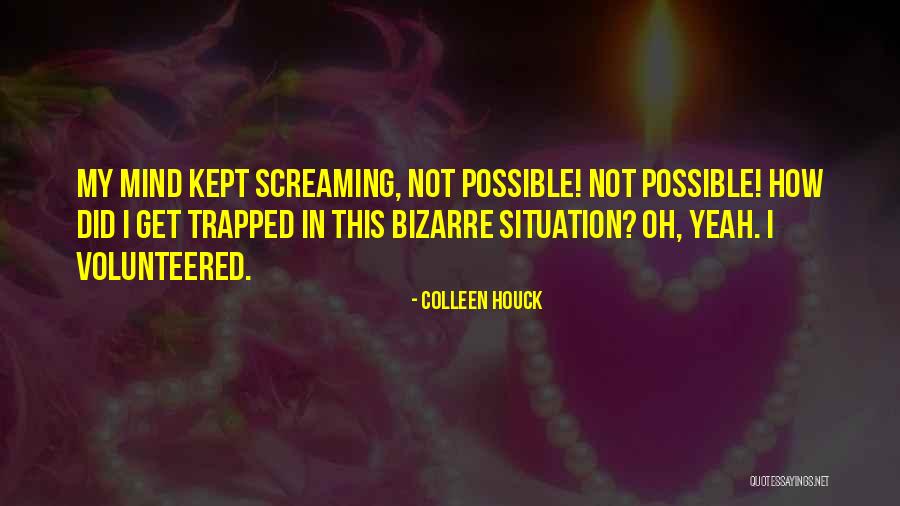 Trapped In My Mind Quotes By Colleen Houck Trapped In My Mind Quotes By Colleen Houck