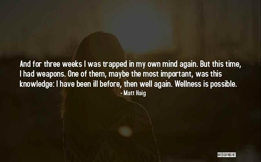 Trapped In My Mind Quotes By Matt Haig Trapped In My Mind Quotes By Matt Haig