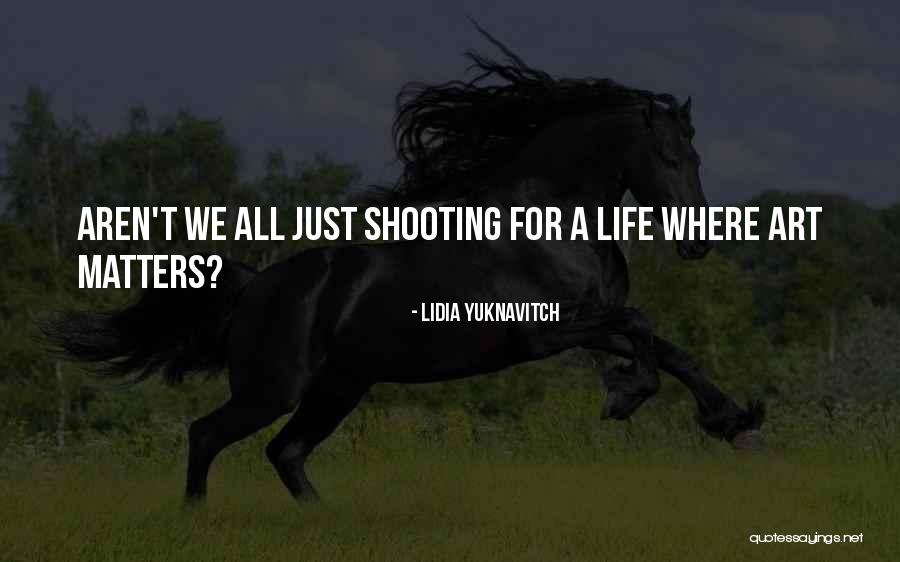 Trapping Groundhogs Quotes By Lidia Yuknavitch Trapping Groundhogs Quotes By Lidia Yuknavitch