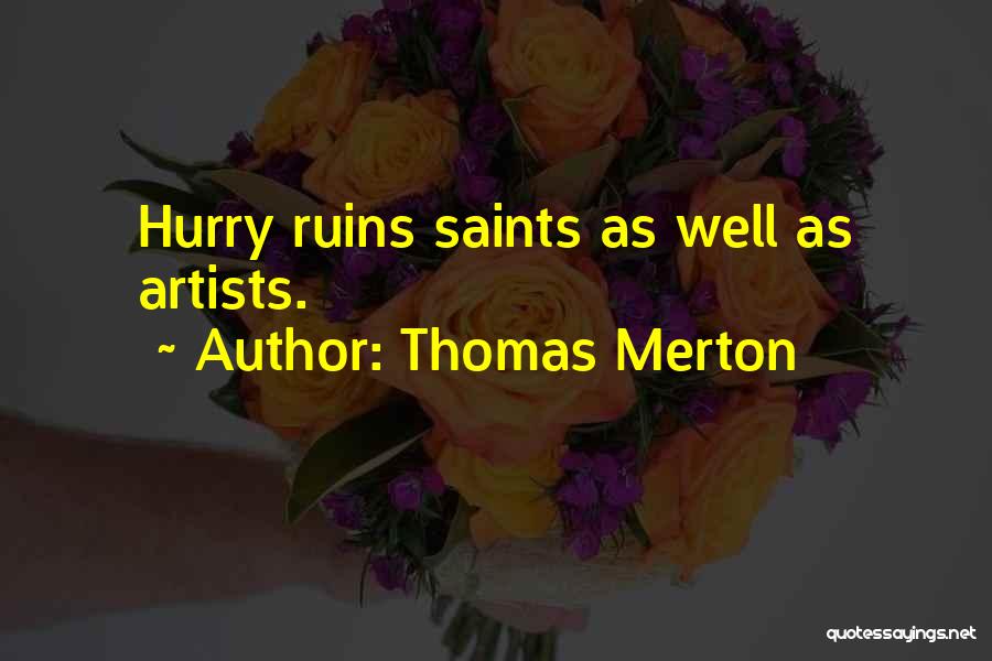 Trappist Monk Quotes By Thomas Merton