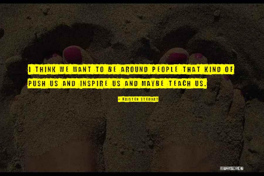Trappole Ecologiche Quotes By Kristen Stewart