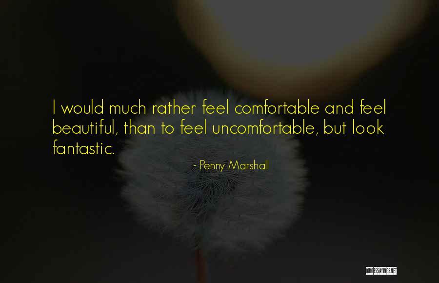 Trapuzzanos Uniforms Quotes By Penny Marshall Trapuzzanos Uniforms Quotes By Penny Marshall
