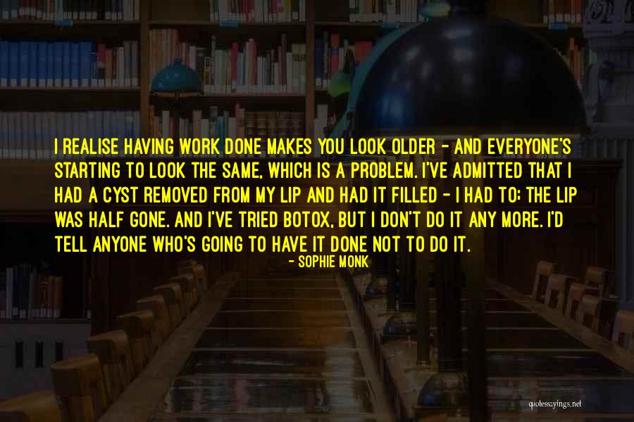 Trarbach Grave Quotes By Sophie Monk Trarbach Grave Quotes By Sophie Monk