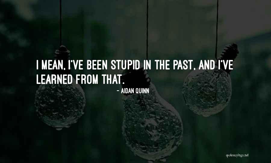 Traron Quotes By Aidan Quinn Traron Quotes By Aidan Quinn