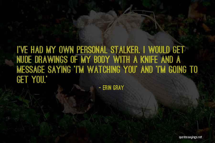 Trarre Conclusioni Quotes By Erin Gray Trarre Conclusioni Quotes By Erin Gray