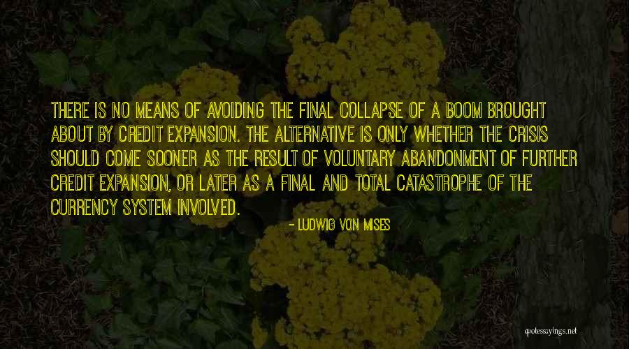 Trascendentales Quotes By Ludwig Von Mises Trascendentales Quotes By Ludwig Von Mises