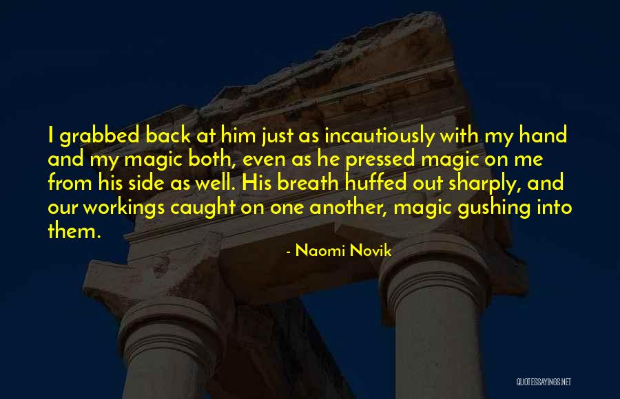 Trascendentales Quotes By Naomi Novik Trascendentales Quotes By Naomi Novik