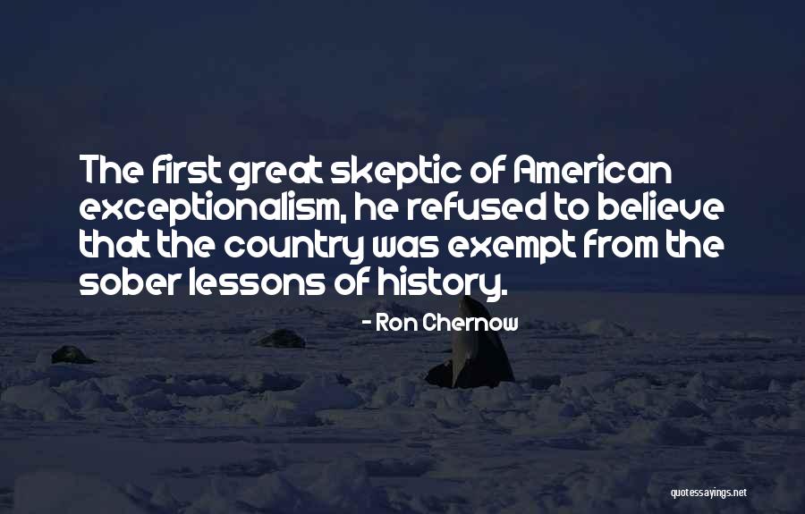 Trascine Quotes By Ron Chernow Trascine Quotes By Ron Chernow