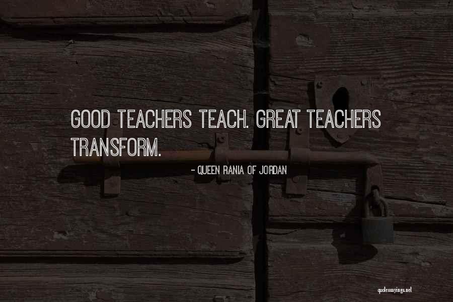 Trasformatore Quotes By Queen Rania Of Jordan