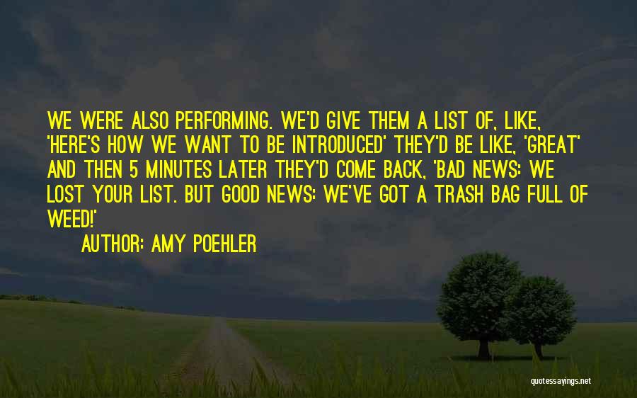 Trash Bag Quotes By Amy Poehler