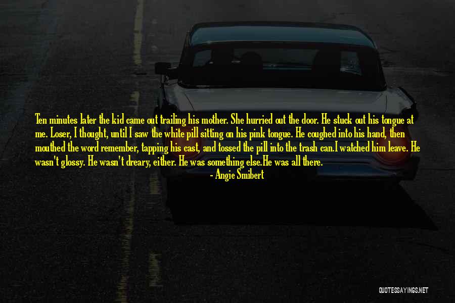Trash Out Quotes By Angie Smibert Trash Out Quotes By Angie Smibert