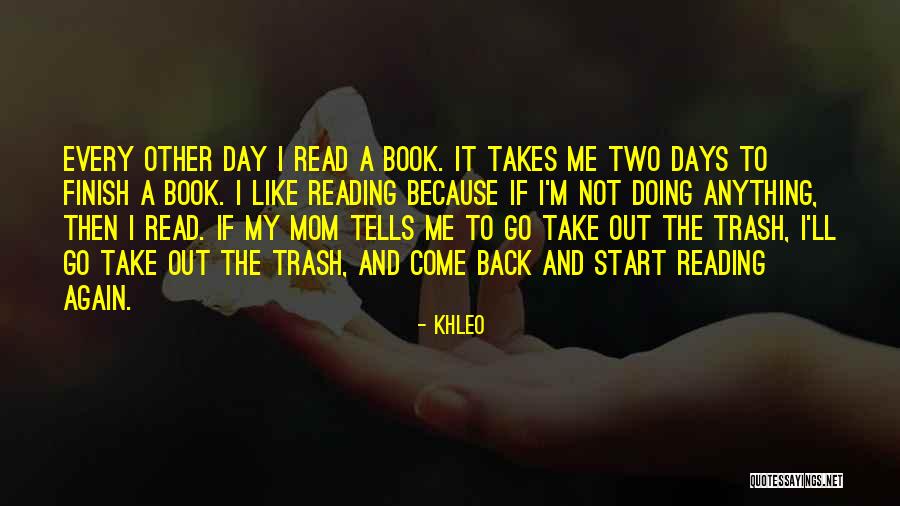 Trash Out Quotes By Khleo Trash Out Quotes By Khleo