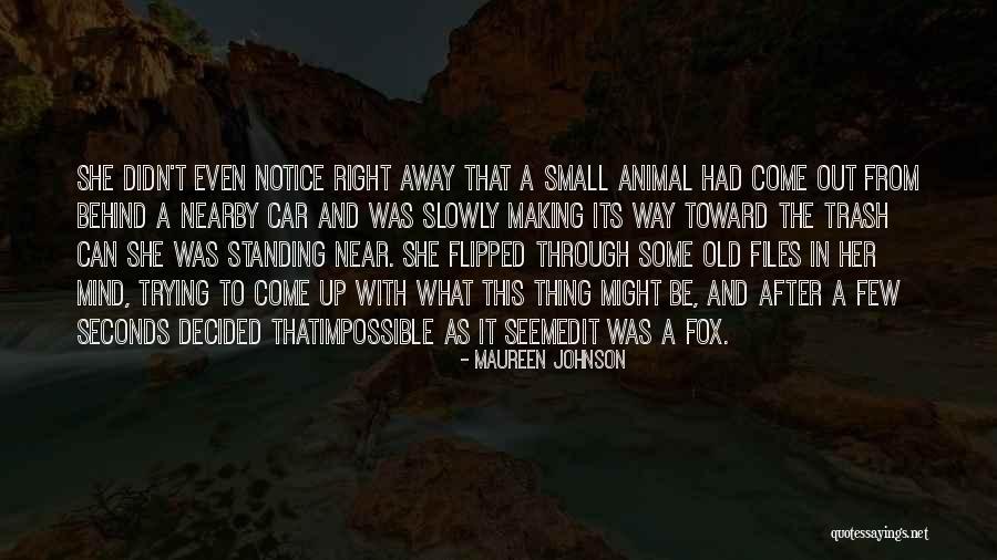 Trash Out Quotes By Maureen Johnson Trash Out Quotes By Maureen Johnson
