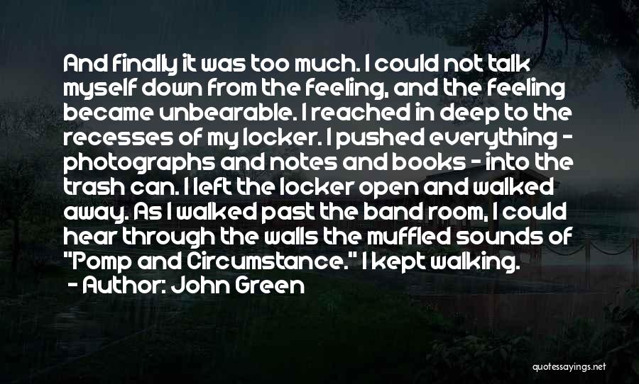 Trash Talk Band Quotes By John Green