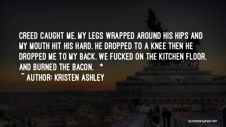Trashy Hoe Quotes By Kristen Ashley