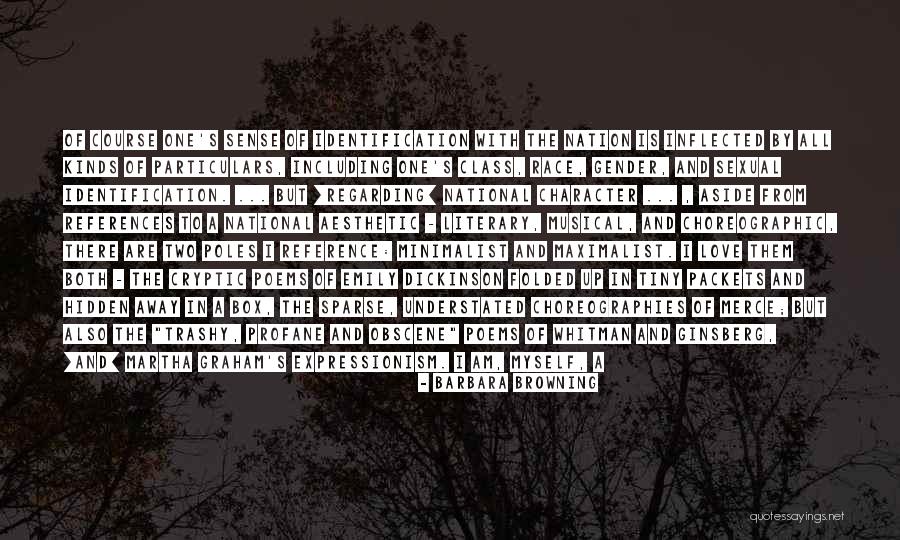 Trashy Quotes By Barbara Browning Trashy Quotes By Barbara Browning