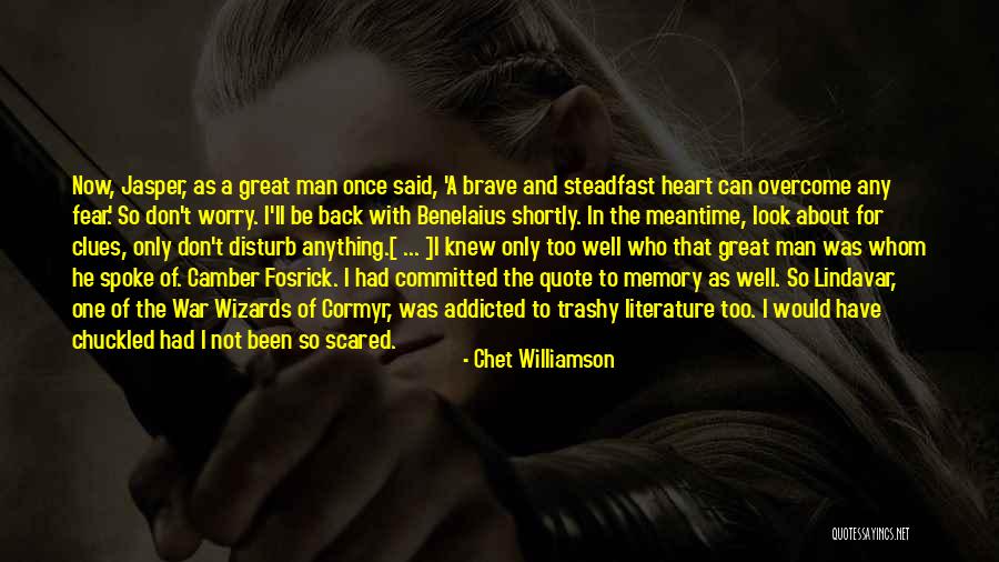 Trashy Quotes By Chet Williamson Trashy Quotes By Chet Williamson