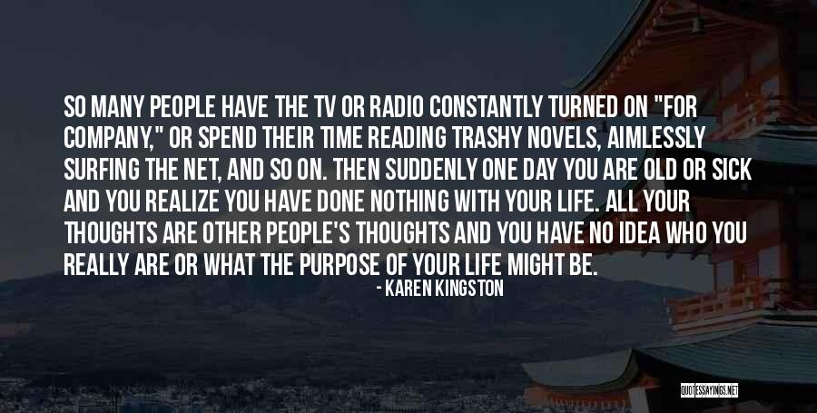 Trashy Quotes By Karen Kingston Trashy Quotes By Karen Kingston