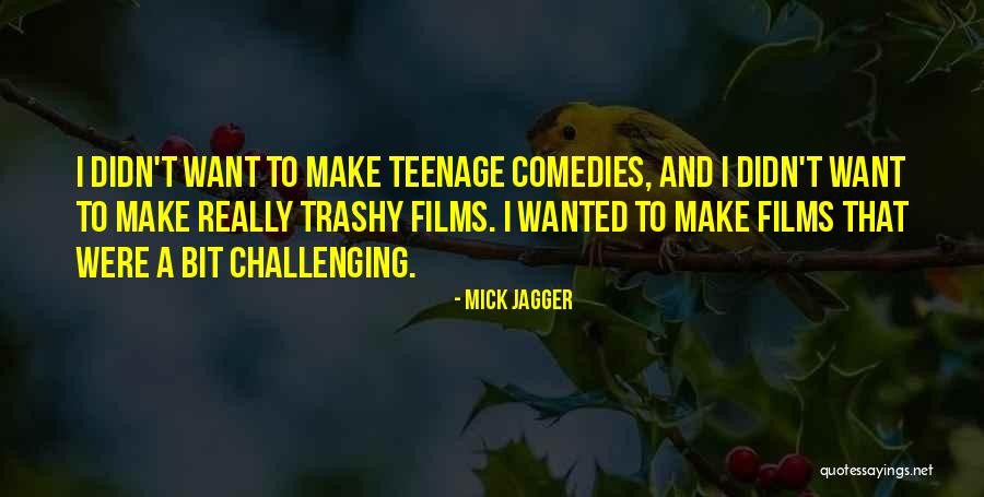 Trashy Quotes By Mick Jagger Trashy Quotes By Mick Jagger
