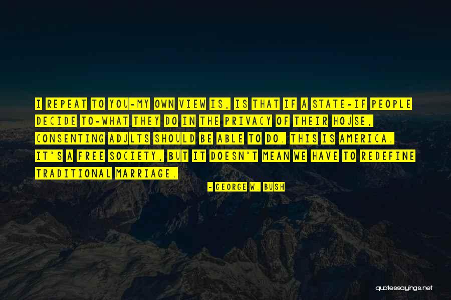 Trasmissione Diretta Quotes By George W. Bush Trasmissione Diretta Quotes By George W. Bush