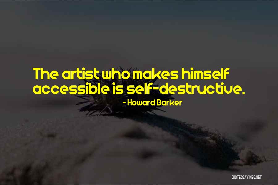 Trasnochadas Quotes By Howard Barker Trasnochadas Quotes By Howard Barker
