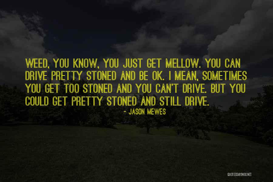 Trason Hill Quotes By Jason Mewes Trason Hill Quotes By Jason Mewes