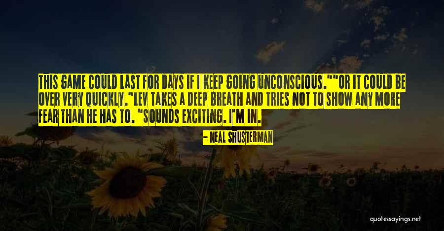 Trason Hill Quotes By Neal Shusterman Trason Hill Quotes By Neal Shusterman