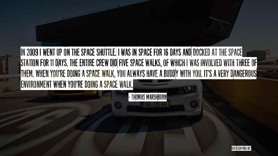 Traspasadas Quotes By Thomas Marshburn Traspasadas Quotes By Thomas Marshburn