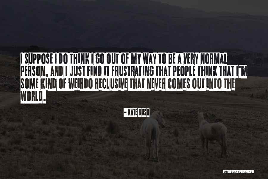 Traspasado De Espinas Quotes By Kate Bush Traspasado De Espinas Quotes By Kate Bush