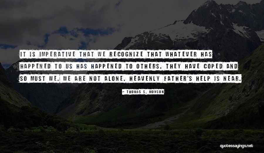 Trastes Quotes By Thomas S. Monson Trastes Quotes By Thomas S. Monson
